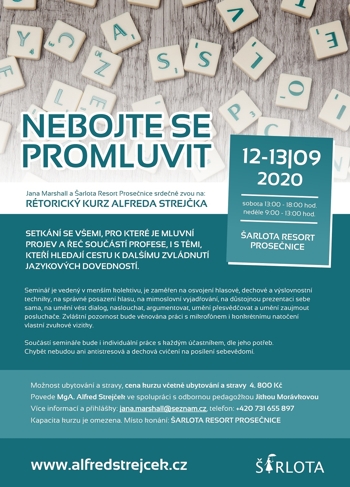 NEBOJTE SE PROMLUVIT - rétorický seminář Alfreda Strejčka - 